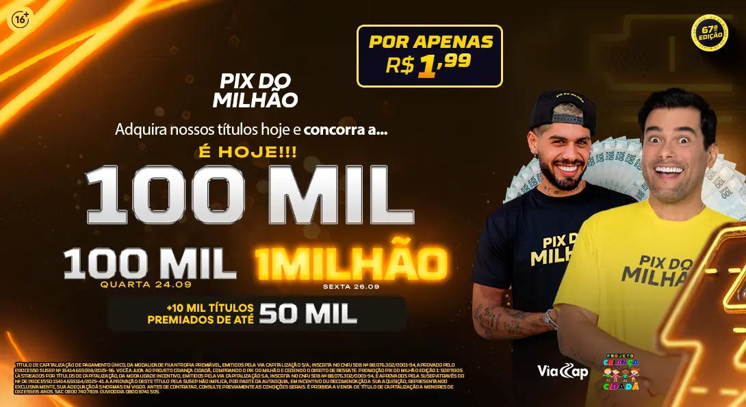 PIX DO MILHÃO - Concorra a 100 MIL - Por apenas R$ 1,99